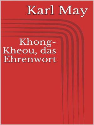 cover image of Khong-Kheou, das Ehrenwort